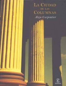 Las columnas de las construcciones habaneras han ido trazando una historia afirmó Alejo Carpentier